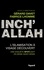 Inch'Allah. L'islamisation à visage découvert