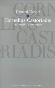 Cornelius Castoriadis.