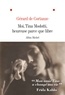 Gérard de Cortanze et Gérard De cortanze - Moi Tina Modotti heureuse parce que libre.