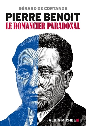 Pierre Benoit. Le romancier paradoxal
