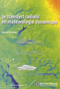 Gérard De Moor - Le transfert radiatif en météorologie dynamique.