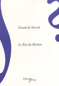 Le Roi de Bicêtre