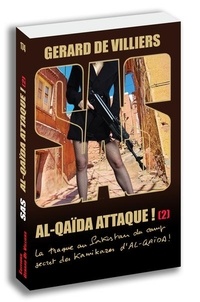 Gérard de Villiers - Al Quaïda attaque ! - Tome 2.