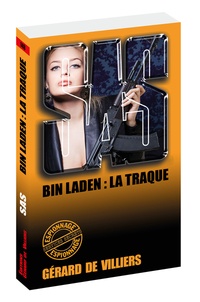 Gérard de Villiers - Bin Laden : la traque.