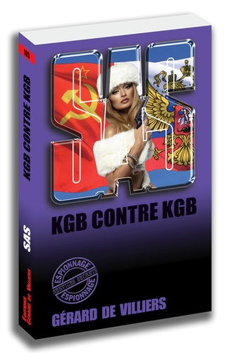 Gérard de Villiers - KGB contre KGB.