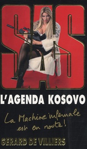 Gérard de Villiers - L'agenda Kosovo.