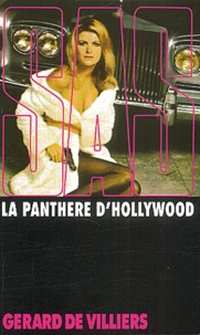 Gérard de Villiers - La panthère d'Hollywood.