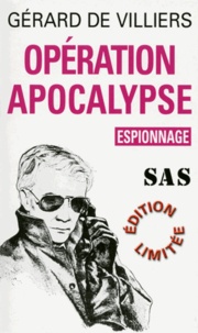 Gérard de Villiers - Opération Apocalypse.