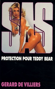 Gérard de Villiers - Protection pour Teddy Bear.