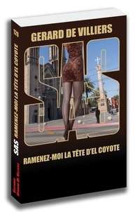 Gérard de Villiers - Ramenez-moi la tête d'El Coyote.