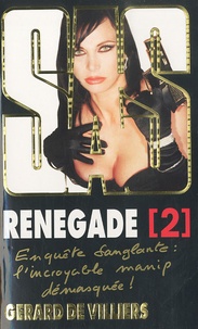 Gérard de Villiers - Renegade Tome 2 : .