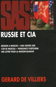Gérard de Villiers - Russie et CIA.
