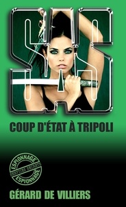 ebooks best sellers téléchargement gratuit SAS 108 Coup d'état à Tripoli 9782360534913 in French par Gérard de Villiers PDB CHM