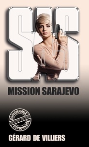 Gérard de Villiers - SAS 109 Mission Sarajevo.
