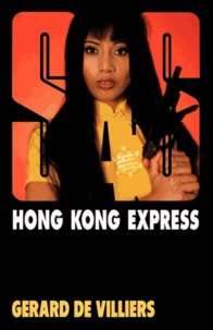 Gérard de Villiers - SAS 127 Hong-Kong express.