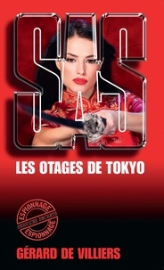 Gérard de Villiers - SAS 38 Les otages de Tokyo.