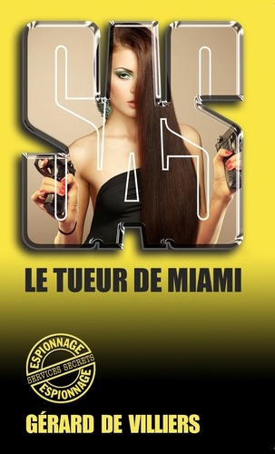 SAS 69 Le tueur de Miami