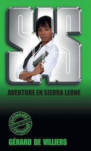 Gérard de Villiers - SAS 89 Aventure en Sierra Leone.