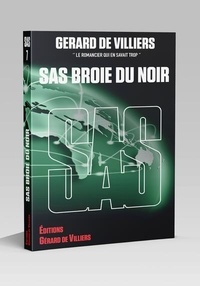 Gérard de Villiers - SAS broie du noir.