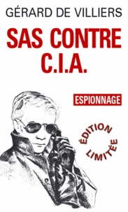 Gérard de Villiers - Sas contre CIA.