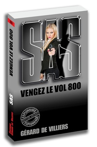 Téléchargez des ebooks pour ipad uk Vengez le vol 800 (French Edition) 9782360537716 par Gérard de Villiers