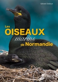 Gérard Debout - Les Oiseaux marins de Normandie.