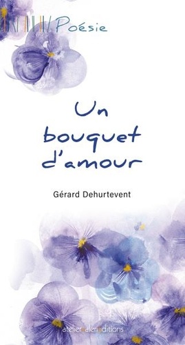Gerard Dehurtevent - Un bouquet d'amour.