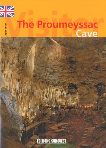 Gérard Delorme et Pierre Vidal - The Proumeyssac Cave.