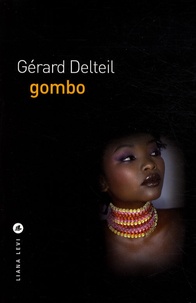 Gérard Delteil - Gombo.