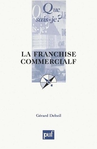 Gérard Delteil - La franchise commerciale.