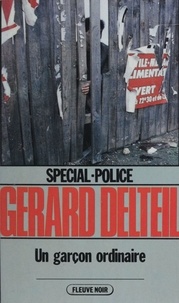 Gérard Delteil - Un Garçon ordinaire....