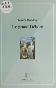Le grand débord