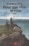 Gérard Demarcq-Morin - Pour que vive la rose.