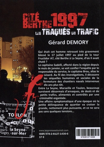 Cité Berthe 1997. Les traqués du trafic