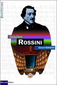 Gérard Denizeau - Gioachino Rossini.