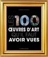 Gérard Denizeau - Les 100 oeuvres d'art qu'il faut avoir vues.
