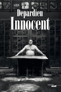 Gérard Depardieu - Innocent.
