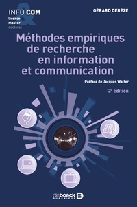 Gérard Derèze - Méthodes empiriques de recherche en information et communication - Observer décrire rendre compte.