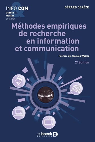 Méthodes empiriques de recherche en information et communication 2e édition
