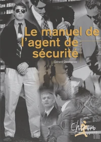 Le manuel de l'agent de sécurité