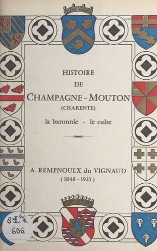 Histoire de Champagne-Mouton (Charente). La baronnie, le culte
