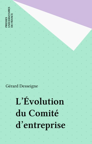 L'évolution du comité d'entreprise