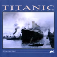 Le Titanic A Cherbourg. 10 Avril 1912
