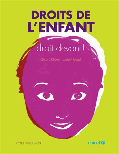 Droits de l'enfant. Droit devant !