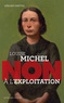 Gérard Dhôtel - Louise Michel : "Non à l'exploitation".