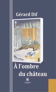 A l’ombre du château