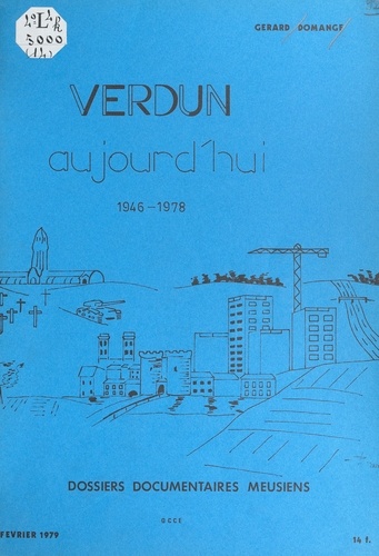 Verdun aujourd'hui, 1946-1978