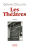Gérard Doulsan - Les Théâtres.