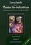 L'encyclopédie des plantes bio-indicatrices alimentaires et médicinales. Guide de diagnostic des sols Volume 2