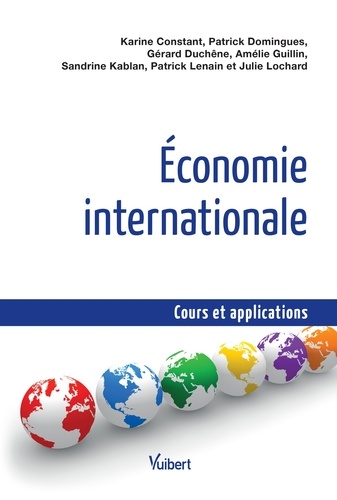 Gérard Duchêne et Karine Constant - Economie internationale.